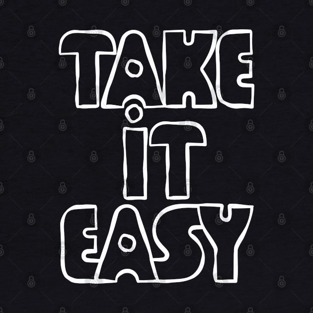 Take It Easy by lents